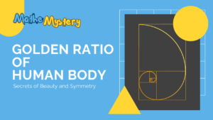 Golden Ratio of the Human Body